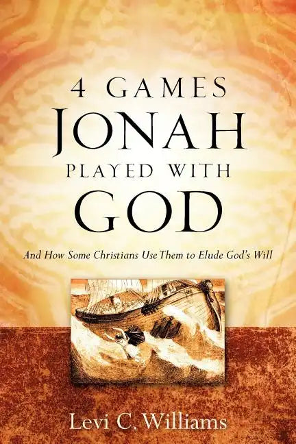 4 Games Jonah Played with God - Paperback