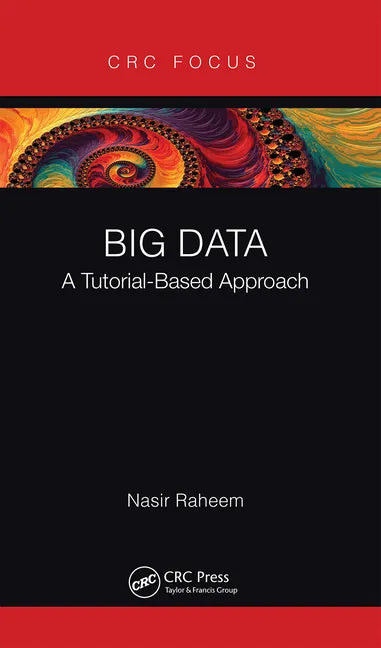 Big Data: A Tutorial-Based Approach - Paperback