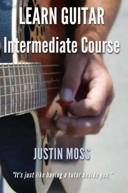 Learn Guitar: Intermediate Course - Paperback