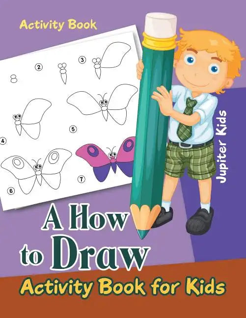 A How to Draw Activity Book for Kids Activity Book - Paperback