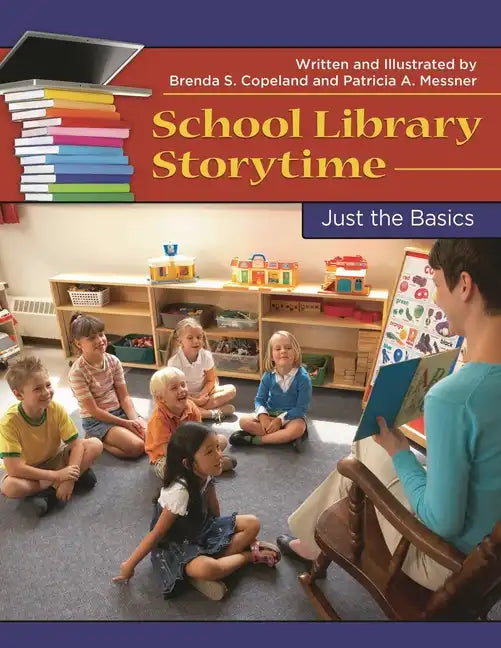 School Library Storytime: Just the Basics - Paperback