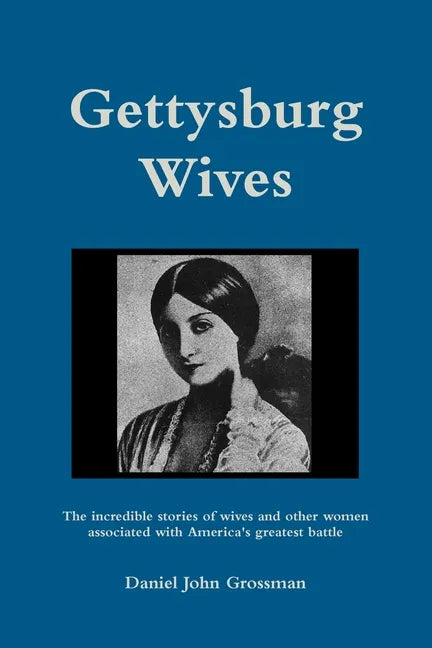 Gettysburg Wives - Paperback