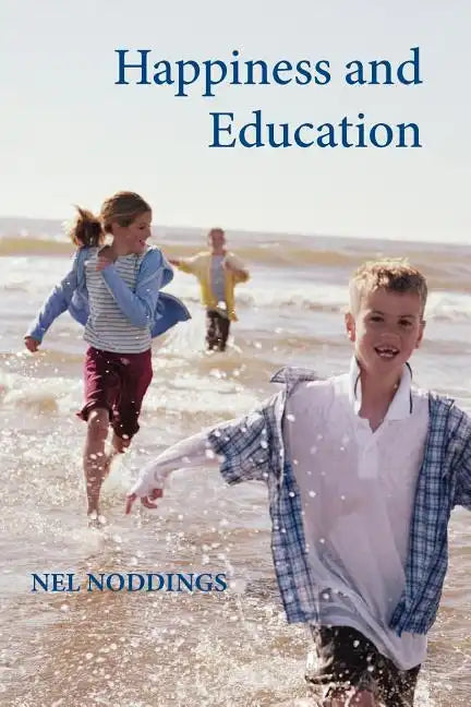 Happiness and Education - Paperback