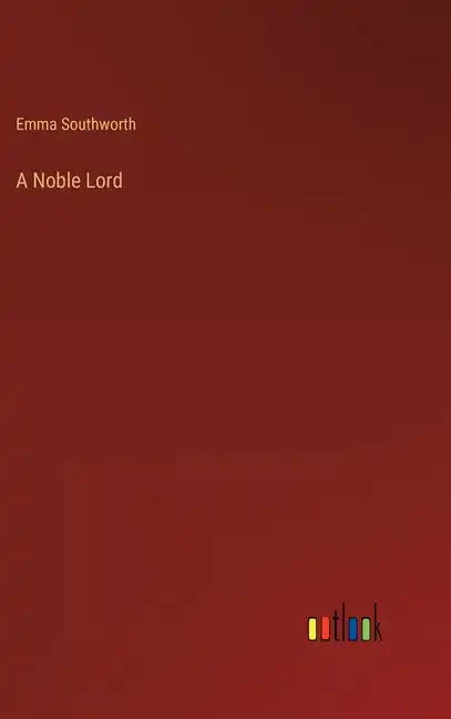 A Noble Lord - Hardcover