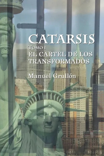 Catarsis I: El cartel de los transformados - Paperback