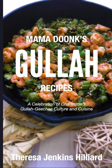 Mama Doonk's Gullah Recipes - Paperback