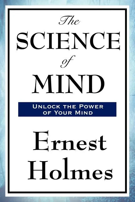 The Science of Mind - Paperback