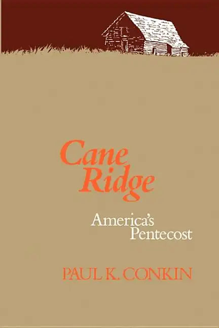 Cane Ridge, America's Pentecost - Paperback