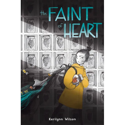 The Faint of Heart: A Graphic Novel - Hardcover