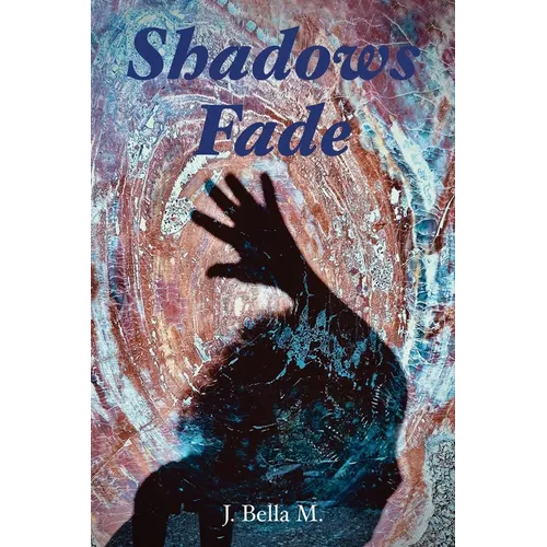 Shadows Fade - Paperback