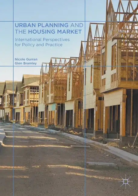 Urban Planning and the Housing Market: International Perspectives for Policy and Practice - Paperback