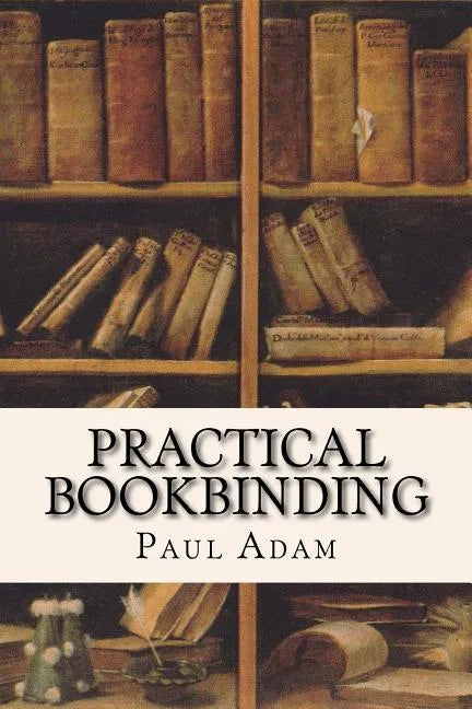 Practical Bookbinding - Paperback