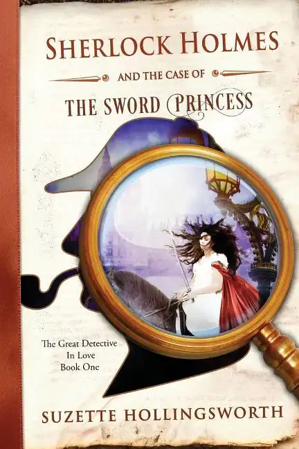 Sherlock Holmes and the Case of the Sword Princess - Paperback