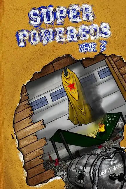 Super Powereds: Year 3 - Paperback