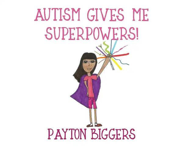 Autism Gives Me Superpowers! - Hardcover