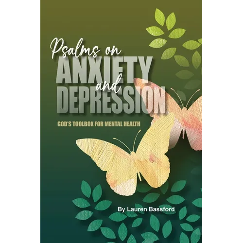 Psalms on Anxiety and Depression: God's Toolbox for Mental Health - Paperback