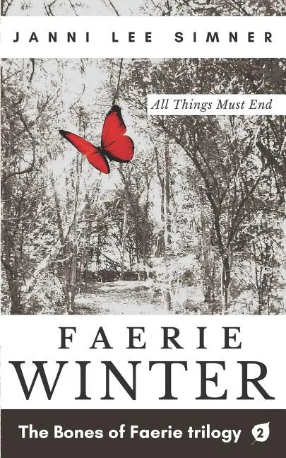 Faerie Winter: Book 2 of the Bones of Faerie Trilogy - Paperback