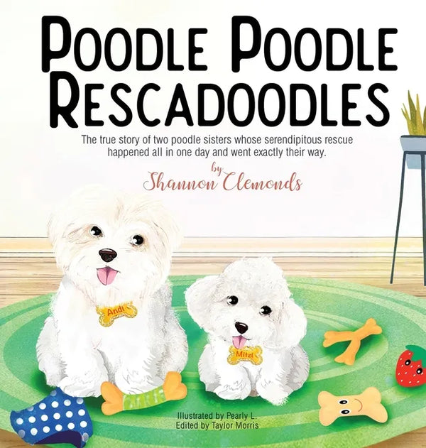 Poodle Poodle Rescadoodles - Hardcover