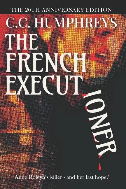 The French Executioner: The 20th Anniversary Edition - Paperback