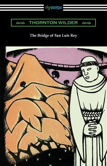 The Bridge of San Luis Rey - Paperback