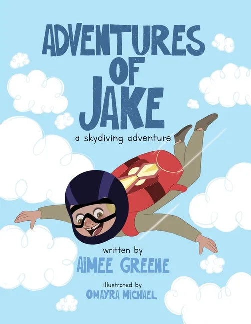 Adventures of Jake A Skydiving Adventure - Paperback