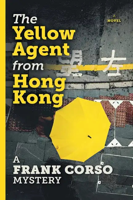 The Yellow Agent from Hong Kong - Paperback