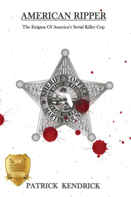 American Ripper: The Enigma Of America's Serial Killer Cop - Paperback