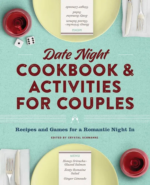 Date Night Cookbook and Activities for Couples: Recipes and Games for a Romantic Night in - Paperback