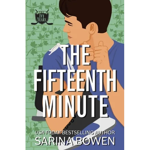 The Fifteenth Minute: A Hockey Romance - Paperback