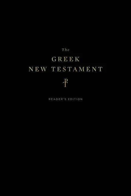 The Greek New Testament, Produced at Tyndale House, Cambridge, Reader's Edition - Hardcover