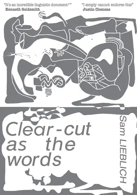 Clear-cut as the words - Paperback