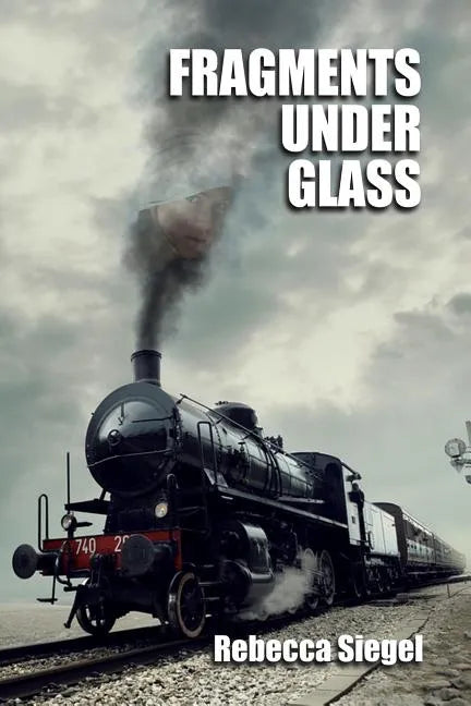 Fragments Under Glass - Paperback