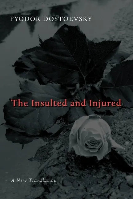 Insulted and Injured - Paperback