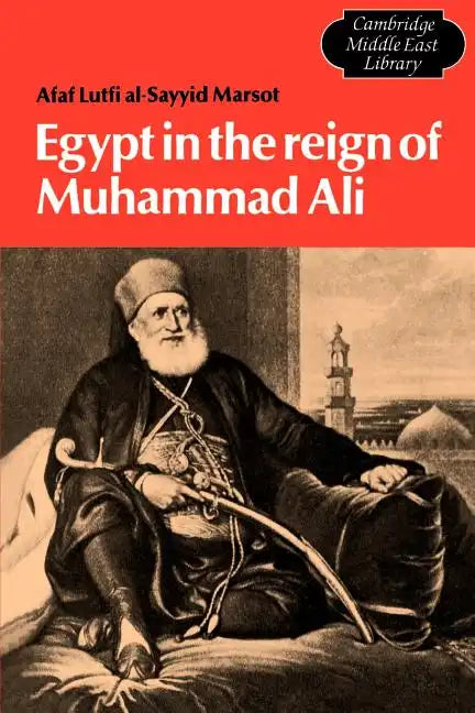 Egypt in the Reign of Muhammad Ali - Paperback