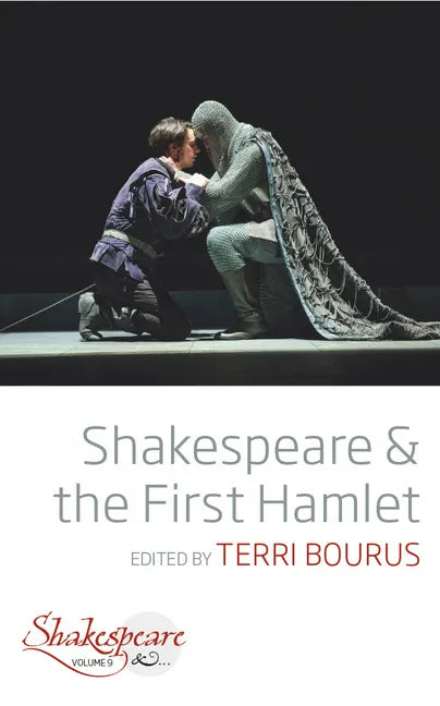 Shakespeare and the First Hamlet - Paperback
