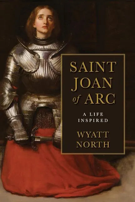 Joan of Arc: A Life Inspired - Paperback