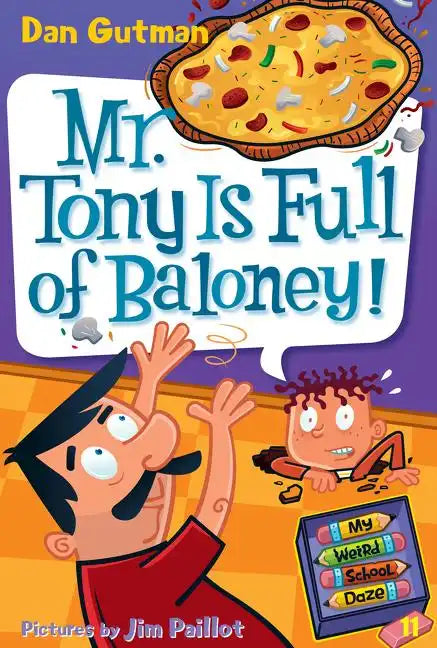Mr. Tony Is Full of Baloney! - Paperback