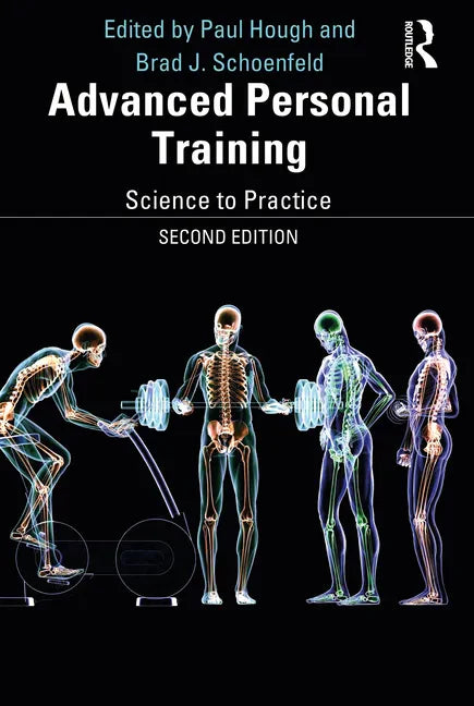 Advanced Personal Training: Science to Practice - Paperback
