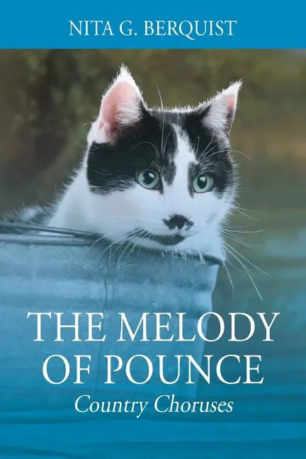 The Melody of Pounce: Country Choruses - Paperback