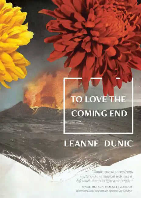 To Love the Coming End - Paperback