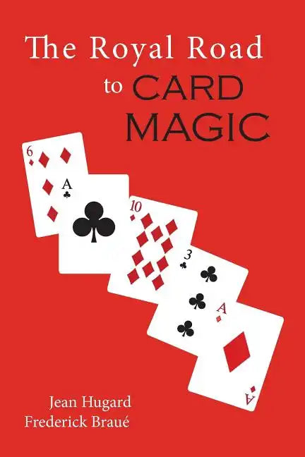 The Royal Road to Card Magic - Paperback