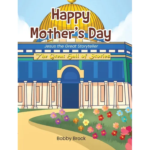 Happy Mother's Day: Jesus The Great Storyteller - Hardcover