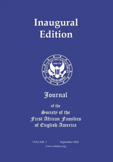 Journal of the Society of the First African Families of English America - Paperback