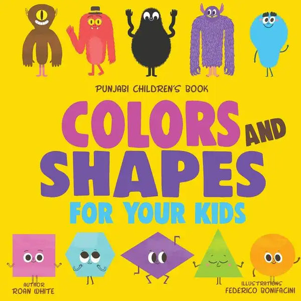 Punjabi Children's Book: Colors and Shapes for Your Kids - Paperback