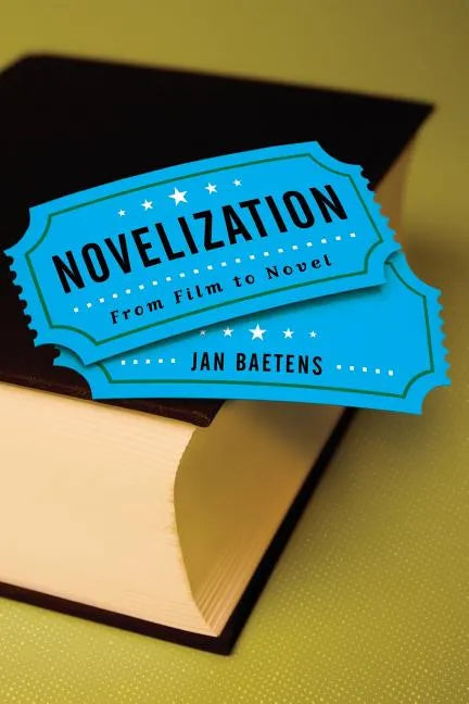 Novelization: From Film to Novel - Paperback