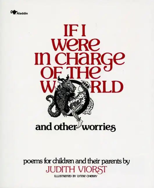 If I Were in Charge of the World and Other Worries: Poems for Children and Their Parents - Paperback
