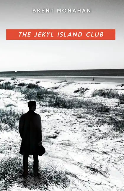 The Jekyl Island Club: A John Le Brun Novel, Book 1 - Hardcover