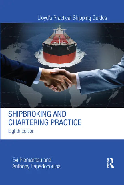 Shipbroking and Chartering Practice - Paperback