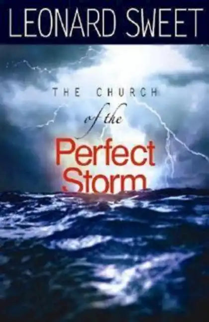 The Church of the Perfect Storm - Paperback