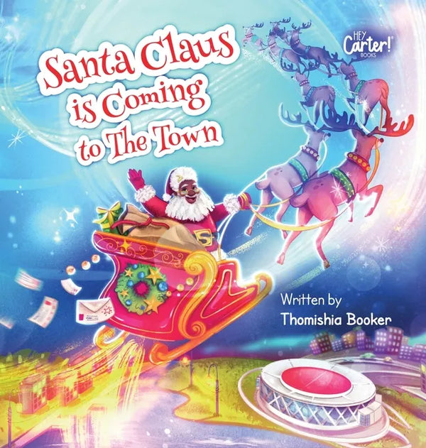 Santa Claus is Coming to The Town: A Fun Christmas Book for Kids - Hardcover